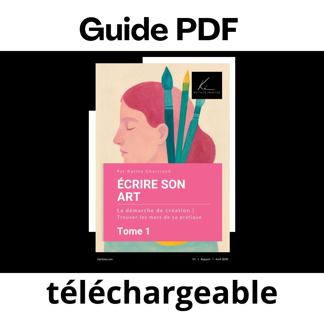 Écrire son art – La démarche de création (GUIDE PDF pour artistes)